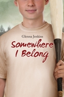 Somewhere I Belong 1927502276 Book Cover