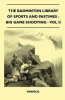 Big Game Shooting; Volume 2 9354941222 Book Cover