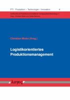 Logistikorientiertes Produktionsmanagement 3832538070 Book Cover