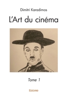L'Art du cinéma (French Edition) 241459389X Book Cover