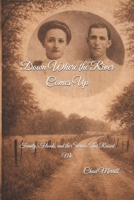 Down Where the River Comes Up: Family, Floods, and the Stories That Raised Me B0GL7N1L3K Book Cover