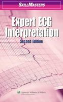 SkillMasters: Expert ECG Interpretation (Skillmasters) 1582552061 Book Cover