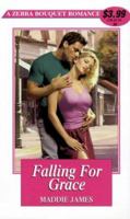 Falling for Grace (Zebra Bouquet 55) 0821766511 Book Cover