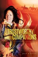 Trustworthy Companions: Trustworthy Companions 153364215X Book Cover