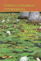 A Daughter’s Journey Through Alzheimer’s, Psalms, and Love. B0FK31FMWF Book Cover