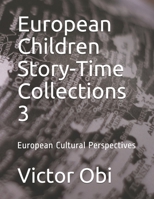 European Children Story-Time Collections 3: European Cultural Perspectives B08WK68LCB Book Cover