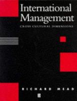 International Management: Cross-Cultural Dimensions 063118368X Book Cover