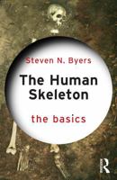 The Human Skeleton: The Basics 1032772611 Book Cover