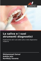 La saliva e i suoi strumenti diagnostici (Italian Edition) 6209898440 Book Cover