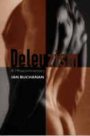 Deleuzism: A Metacommentary (Post-Contemporary Interventions) 0822325489 Book Cover