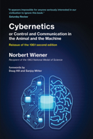 Cybernetics: Or Control and Communication in the Animal and the Machine