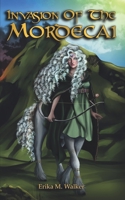 Invasion of The Mordecai 108954104X Book Cover