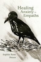 Healing Anxiety in Empaths 1982281286 Book Cover
