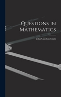 Questions in Mathematics 1019170638 Book Cover