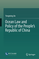 Ocean Law and Policy of the People's Republic of China 9819531659 Book Cover