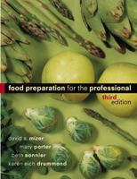 Food Preparation for the Professional 0471251879 Book Cover