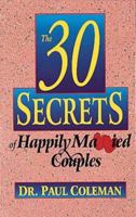 The 30 Secrets of Happily Married Couples 1558501665 Book Cover