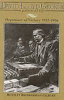 David Lloyd George: A Political Life: Organizer of Victory, 1912-1916 0814205976 Book Cover