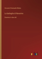 La battaglia di Navarino: Dramma in due atti (Italian Edition) 3385077907 Book Cover