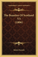 The Beauties Of Scotland V3 1104480123 Book Cover