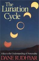 The Moon, The Cycles and Fortunes of Life 0943358264 Book Cover