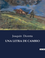 UNA LETRA DE CAMBIO: . B0C9G9Y6KR Book Cover