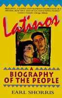 Latinos: A Biography of the People 0380721902 Book Cover