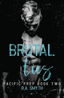 Brutal Lies: Pacific Prep #2 1915456096 Book Cover