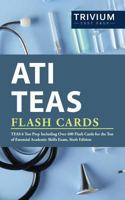 ATI TEAS Flash Cards: TEAS 6 Test Prep Including Over 400 Flash Cards for the Test of Essential Academic Skills Exam, Sixth Edition 1635308232 Book Cover