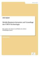 Mobile-Business-Szenarien Auf Grundlage Der Umts-Technologie 3838650719 Book Cover