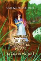 Muirgen Et Les Secrets Du Pass: La Saga de Muirgen I 1456898361 Book Cover