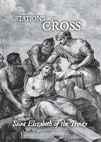Stations of the Cross with Saint Elizabeth of the Trinity 1737123045 Book Cover