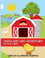 Daisy and her Adventure on the Farm B0C1J1WQJQ Book Cover