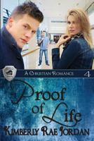 Proof of Life: A Christian Romance 1988409012 Book Cover