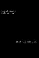 yesterday, today, and tomorrow 154417019X Book Cover
