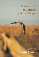 Between the Bell Struck and the Silence 1773861417 Book Cover