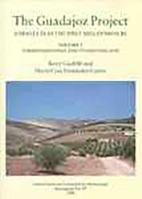 The Guadajoz Project. Andalucía in the First Millennium BC: Volume 1 094781647X Book Cover