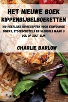Het Nieuwe Boek Kippenbijbelboeketten (Dutch Edition) 1835642292 Book Cover