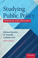 Studying Public Policy: Principles and Processes 0199026149 Book Cover