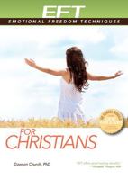 EFT for Christians (Eft: Emotional Freedom Techniques) 1604152516 Book Cover