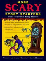 More Scary Story Starters 1565657667 Book Cover