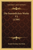 Die Sammtlichen Werke V2 (1789) 1165421836 Book Cover