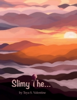 Slimy The… 1764793900 Book Cover