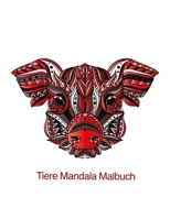 Tiere Mandala Malbuch: Coloring für Erwachsene mit Waschbären, Krokodile, Eichhörnchen und viele andere B08FP9NWBW Book Cover