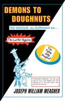 Demons to Doughnuts 1413461840 Book Cover