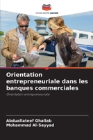 Orientation entrepreneuriale dans les banques commerciales 6207399935 Book Cover