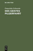 Des Geistes Pilgerfahrt 3112437314 Book Cover