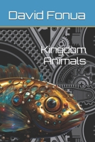 Kingdom Animals B0H741H5CH Book Cover
