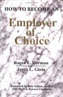 How to Become an Employer of Choice 1886939357 Book Cover