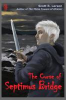 The Curse of Septimus Bridge 0990486591 Book Cover